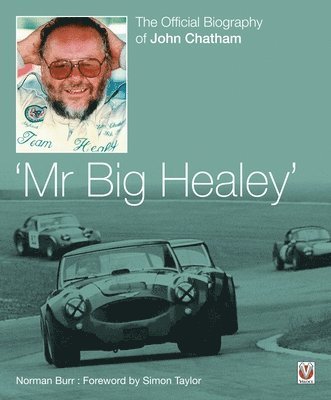 Norman Burr - John Chatham – ‘Mr Big Healey’, Häftad. Tillgänglighet: Lägg i varukorg