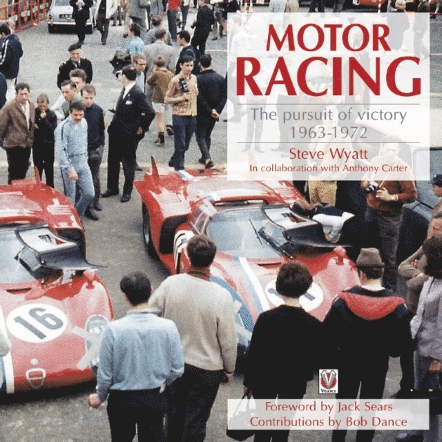Anthony Carter, Steve Wyatt - Motor Racing: The pursuit of victory 1963-1972, E-bok. Tillgänglighet: Lägg i varukorg