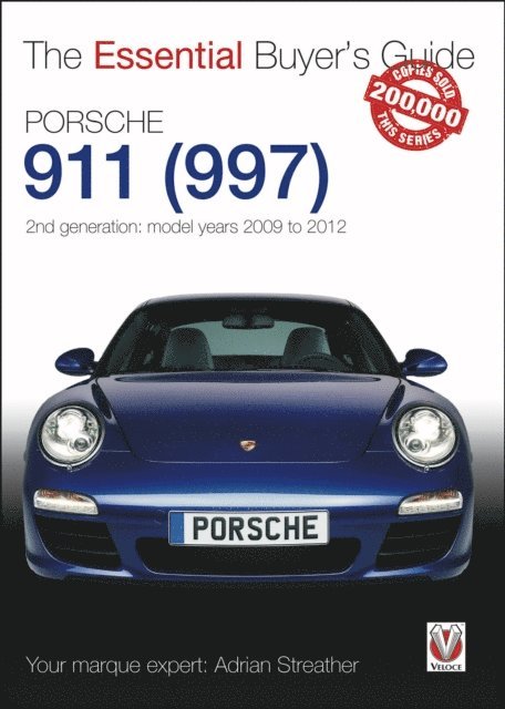 Adrian Streather - Porsche 911 (997) - Second generation models 2009 to 2012, E-bok