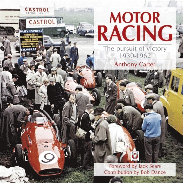 Anthony Carter - Motor Racing: The pursuit of victory 1930-1962, E-bok. Tillgänglighet: Lägg i varukorg