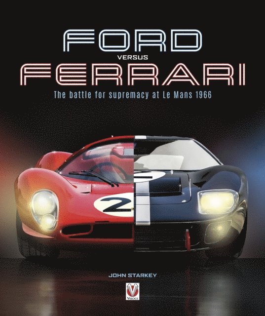 John Starkey - Ford versus Ferrari, E-bok