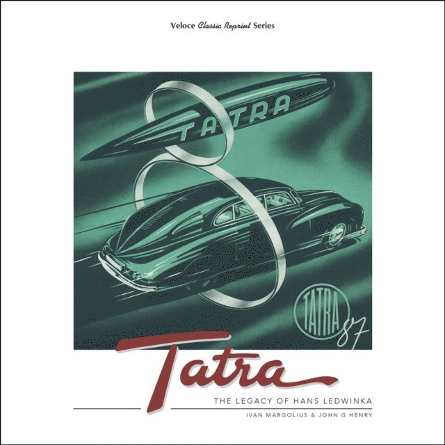 John G Henry, Ivan Margolius - Tatra, E-bok