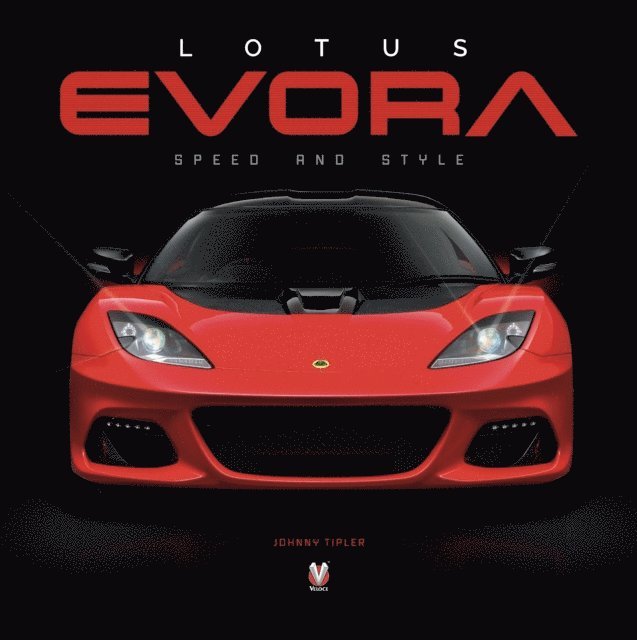 Johnny Tipler - Lotus Evora, E-bok