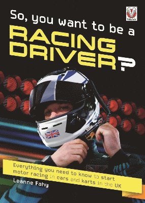 So, You Want to be a Racing Driver?