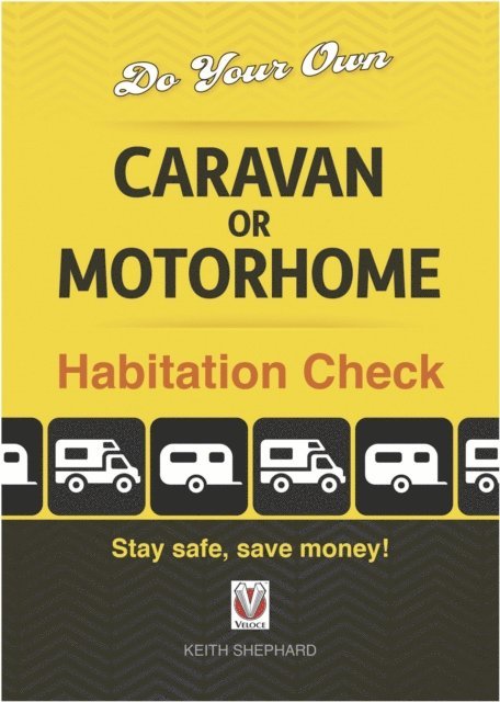 Keith Shephard - Do Your Own Caravan or Motorhome Habitation Check, E-bok