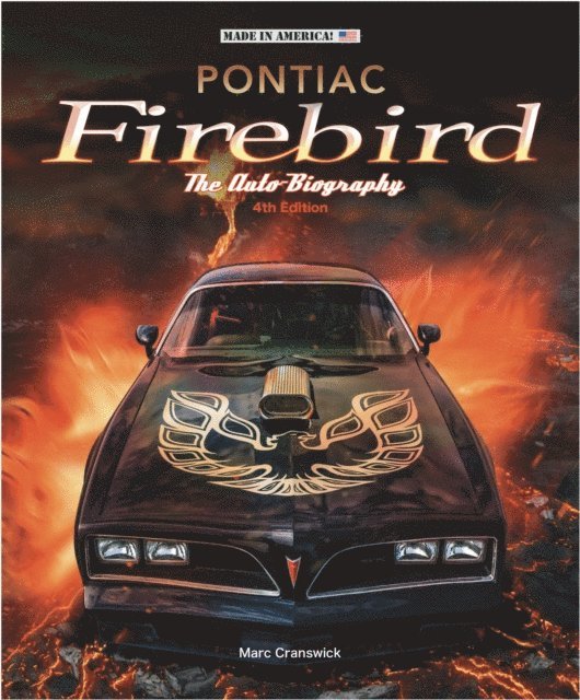 Marc Cranswick - Pontiac Firebird: The Auto-Biography, E-bok