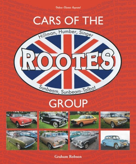 Graham Robson - Cars of the Rootes Group, E-bok