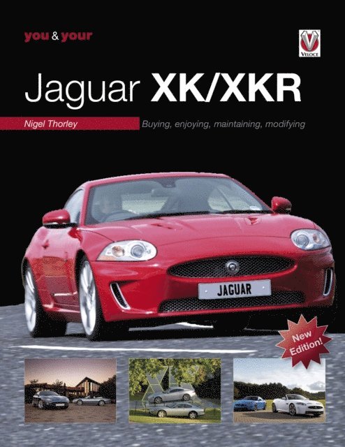Nigel Thorley - You & Your Jaguar XK/XKR, E-bok