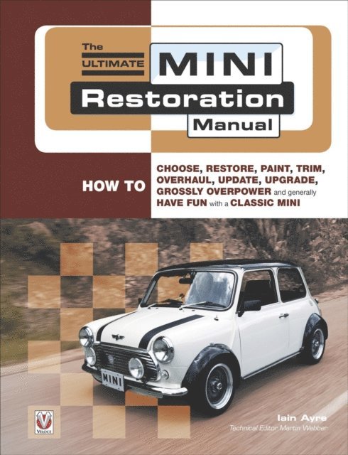 Iain Ayre - Ultimate Mini Restoration Manual, E-bok