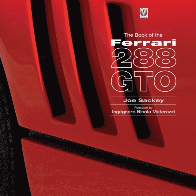 Joe Sackey - Book of the Ferrari 288 GTO, E-bok. Tillgänglighet: Lägg i varukorg