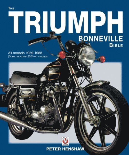 Peter Henshaw - Triumph Bonneville Bible, E-bok