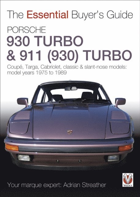 Adrian Streather - Porsche 930 Turbo & 911 (930) Turbo, E-bok