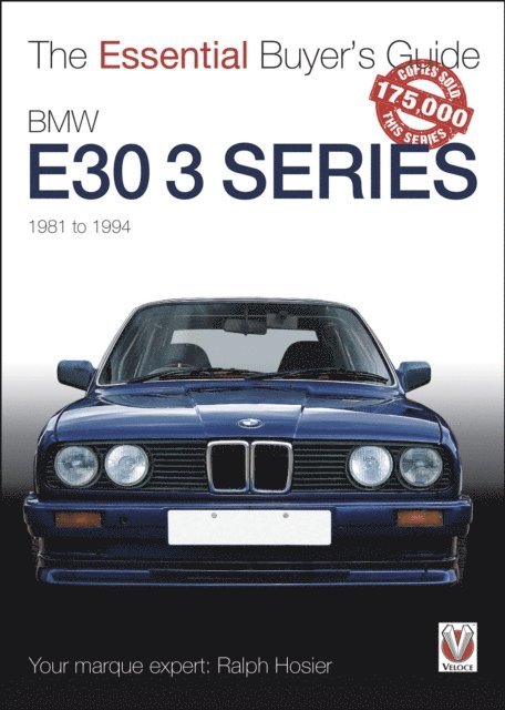 Ralph Hosier - BMW E30 3 Series 1981 to 1994, E-bok