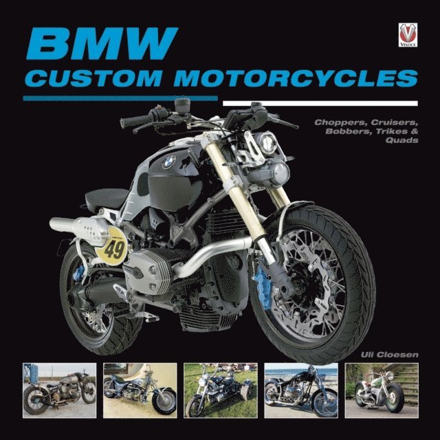 Uli Cloesen - BMW Custom Motorcycles, E-bok