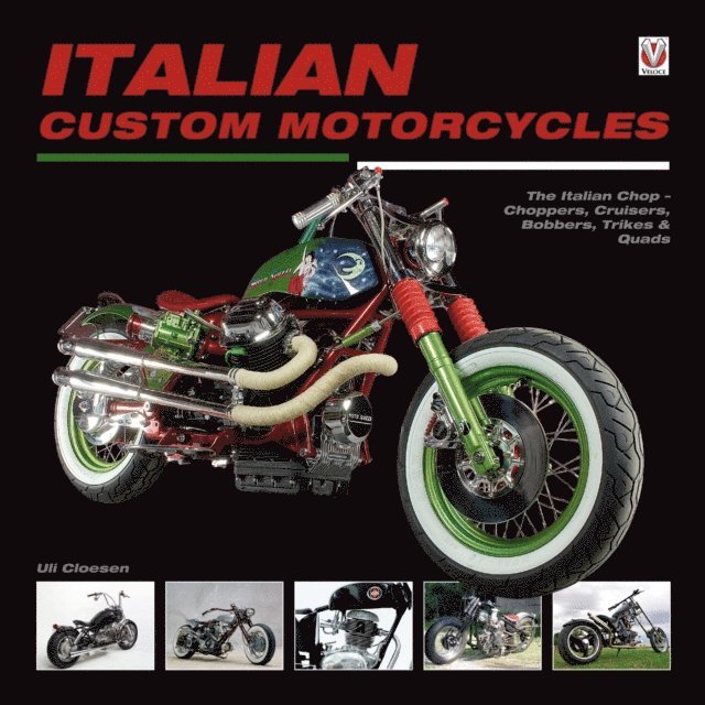 Uli Cloesen - Italian Custom Motorcycles, E-bok