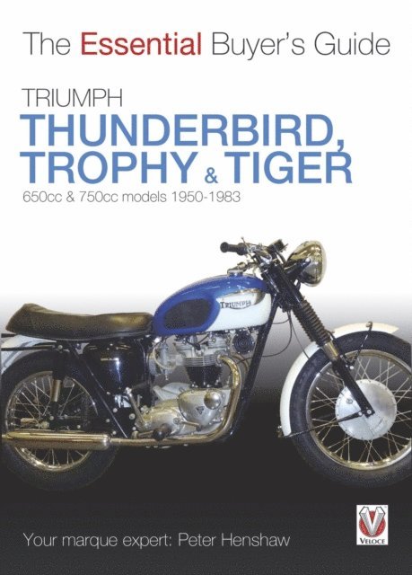 Peter Henshaw - Triumph Thunderbird, Trophy & Tiger, E-bok