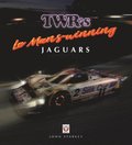 TWRs Le Mans-winning Jaguars