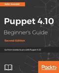 Puppet 4.10 Beginner's Guide -