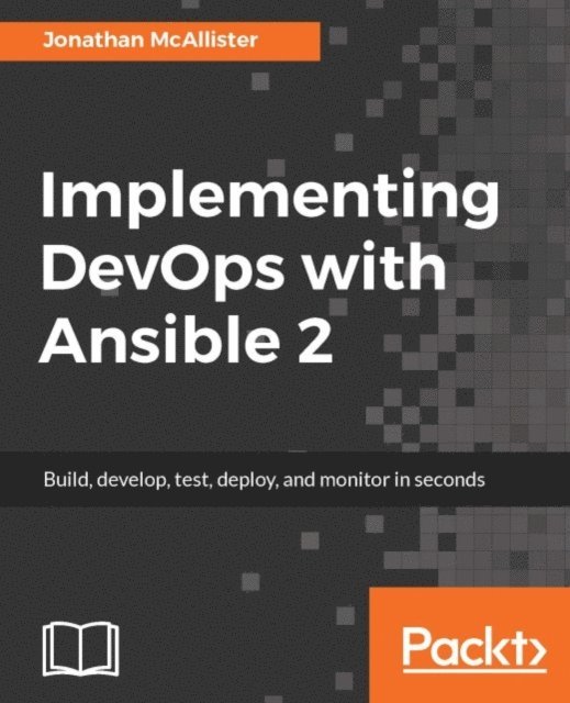Jonathan McAllister - Implementing DevOps with Ansible 2, E-bok