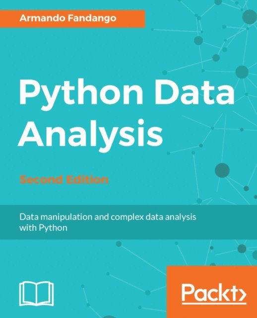 Fandango Armando Fandango - Python Data Analysis - Second Edition, E-bok. Tillgänglighet: Lägg i varukorg