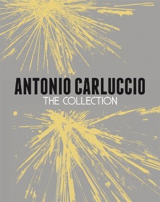 Antonio Carluccio - Antonio Carluccio: The Collection, Häftad