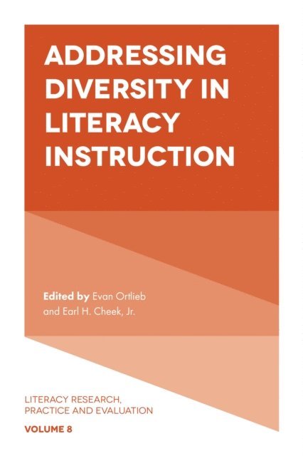 Earl H. Cheek Jr, Evan Ortlieb - Addressing Diversity in Literacy Instruction, E-bok