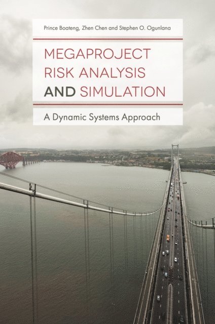 Stephen O. Ogunlana, Zhen Chen, Prince Boateng - Megaproject Risk Analysis and Simulation, E-bok