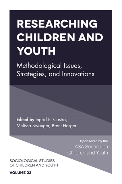 Brent Harger, Melissa Swauger, Ingrid E. Castro - Researching Children and Youth, E-bok