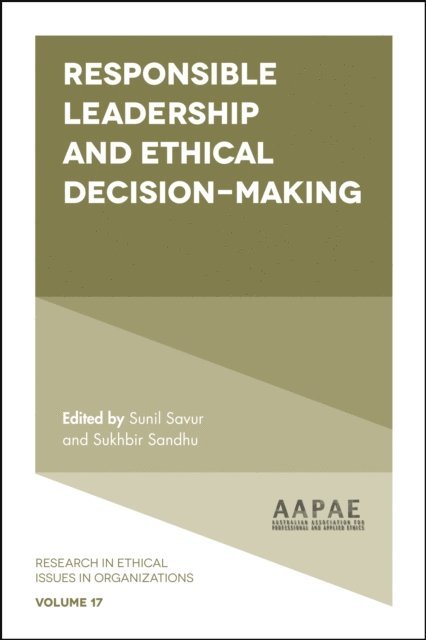 Sukhbir Sandhu, Sunil Savur - Responsible Leadership and Ethical Decision-Making, E-bok