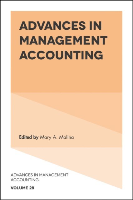 Mary A. Malina - Advances in Management Accounting, E-bok