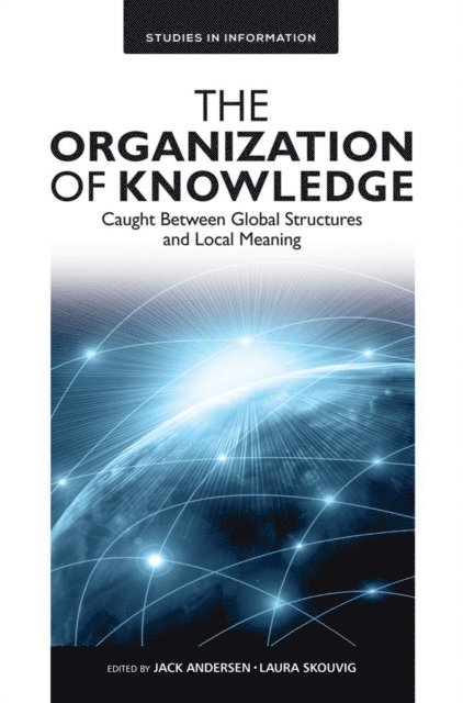 Laura Skouvig, Jack Andersen - Organization of Knowledge, E-bok