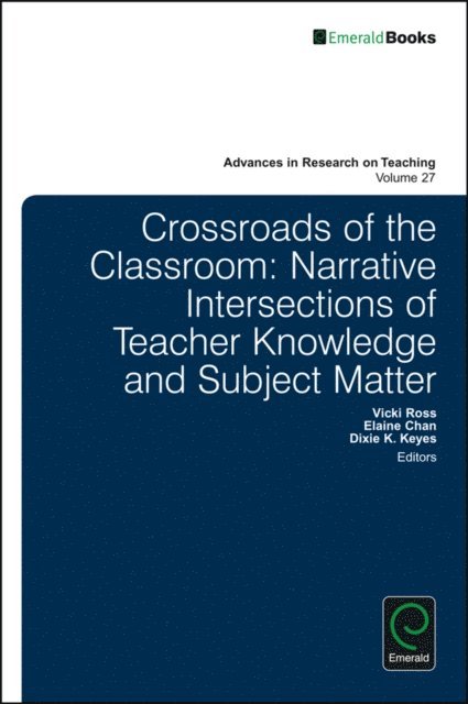 Dixie K. Keyes, Elaine Chan, Vicki Ross - Crossroads of the Classroom, E-bok