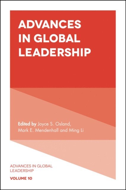 Ming Li, Mark E. Mendenhall, Joyce S. Osland - Advances in Global Leadership, E-bok