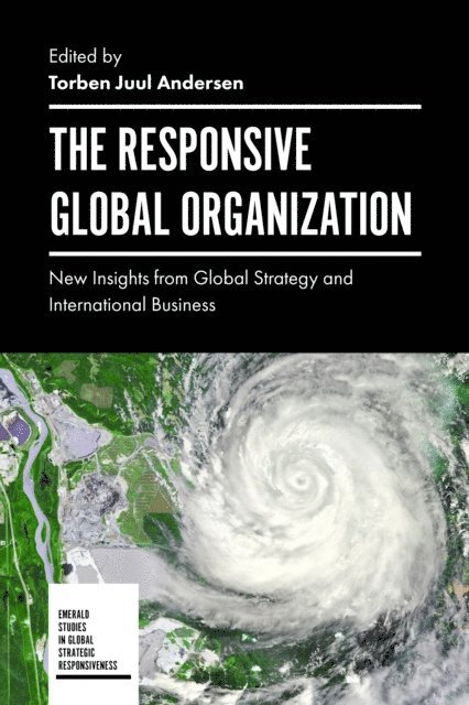 Torben Juul Andersen - Responsive Global Organization, E-bok