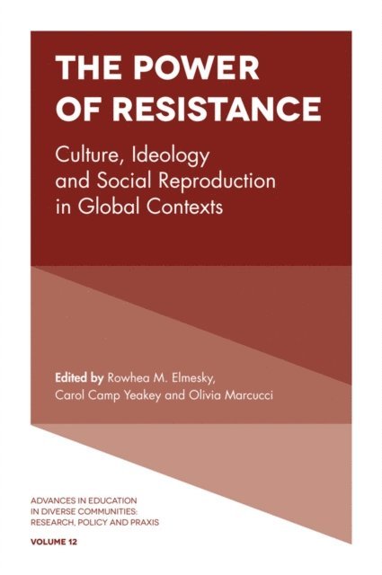 Olivia C. Marcucci, Carol Camp Yeakey, Rowhea M. Elmesky - Power of Resistance, E-bok