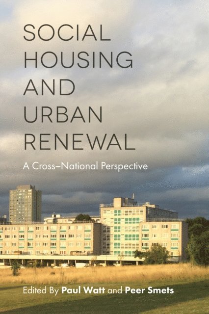 Peer Smets, Paul Watt - Social Housing and Urban Renewal, E-bok