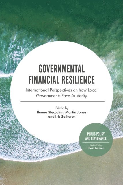 Iris Saliterer, Martin David Singh Jones, Ileana Steccolini - Governmental Financial Resilience, E-bok