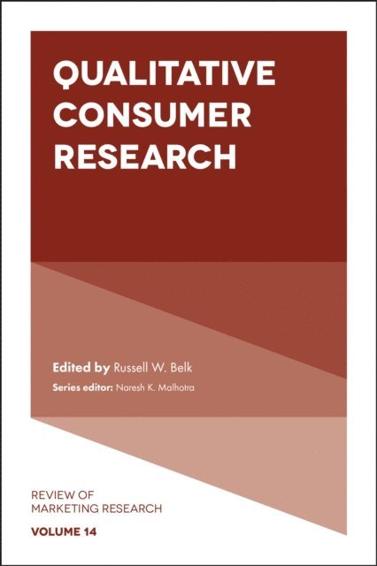 Russell W. Belk - Qualitative Consumer Research, E-bok