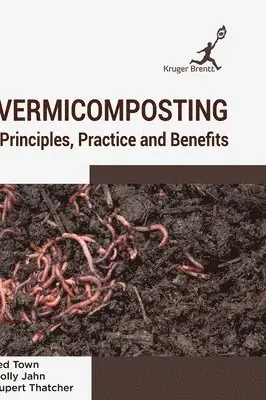 Ted Town - Vermicomposting, Inbunden. Tillgänglighet: Lägg i varukorg