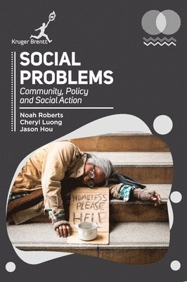 Noah Roberts, Cheryl Luong, Jason Hou - Social Problems, Inbunden