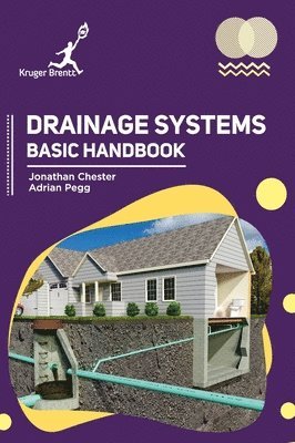 Jonathan Chester, Adrian Pegg - Drainage Systems, Inbunden