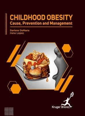 Darlene Demarie, Irene Lopez - Childhood Obesity, Inbunden