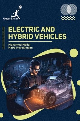Mohamed Mellal, Naira Hovakimyan - Electric and Hybrid Vehicles, Inbunden