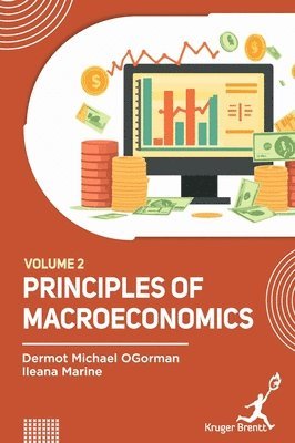 Dermot M Ogorman, Ileana Marine - Principles of Macroeconomics Vol 2, Inbunden