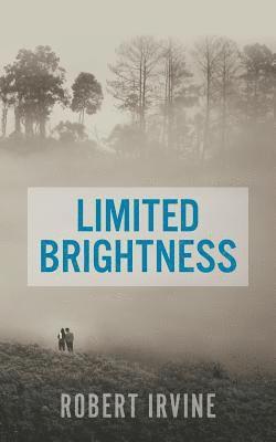 Robert Irvine - Limited Brightness, Häftad. Tillgänglighet: Lägg i varukorg