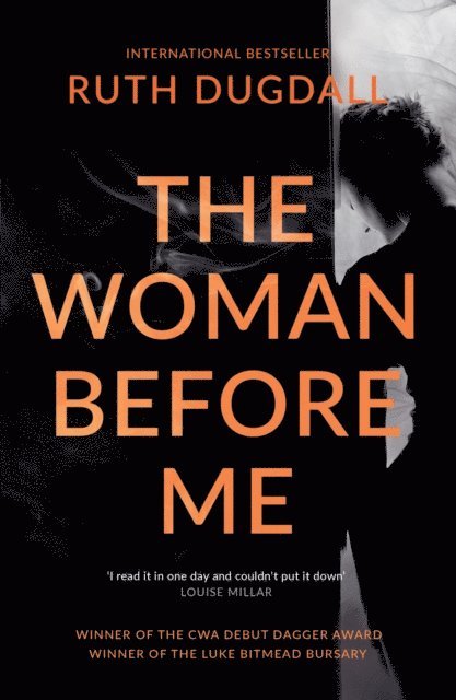 Ruth Dugdall - Woman Before Me: Award-winning psychological thriller with a gripping twist, E-bok