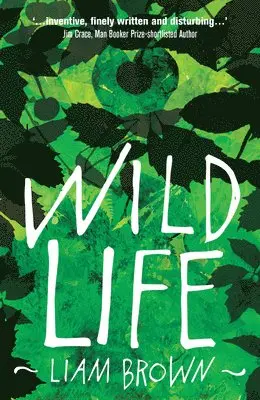 Liam Brown - Wild Life, Häftad. Tillgänglighet: Lägg i varukorg