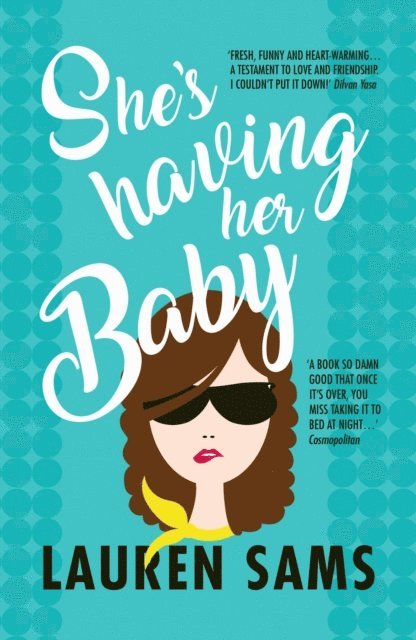 Lauren Sams - She's Having Her Baby, E-bok