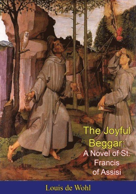 Louis de Wohl - Joyful Beggar, E-bok