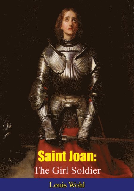 Louis de Wohl - Saint Joan, E-bok